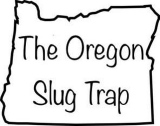 THE OREGON SLUG TRAP