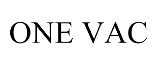 ONE VAC