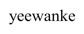 YEEWANKE