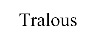 TRALOUS