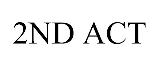 2ND ACT