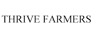 THRIVE FARMERS