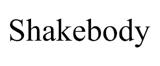 SHAKEBODY