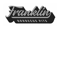 FRANKLIN BARBECUE PITS