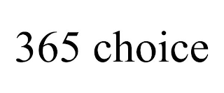 365 CHOICE