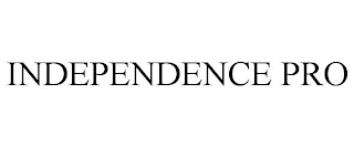 INDEPENDENCE PRO