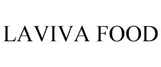 LAVIVA FOOD