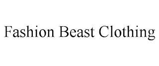 FASHION BEAST CLOTHING