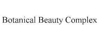 BOTANICAL BEAUTY COMPLEX