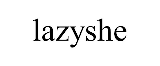 LAZYSHE