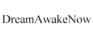 DREAMAWAKENOW