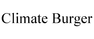 CLIMATE BURGER