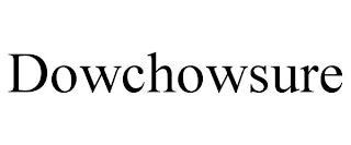 DOWCHOWSURE