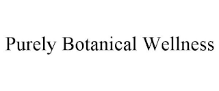 PURELY BOTANICAL WELLNESS