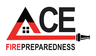 ACE FIRE PREPAREDNESS