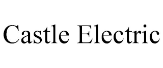 CASTLE ELECTRIC