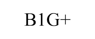 B1G+