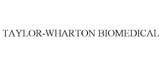 TAYLOR-WHARTON BIOMEDICAL