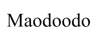 MAODOODO