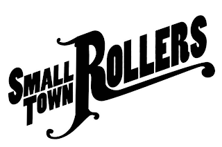 SMALL TOWN ROLLERS