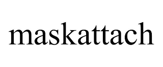 MASKATTACH