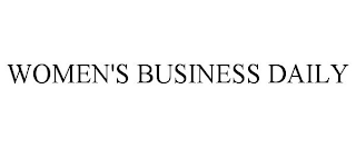 WOMEN'S BUSINESS DAILY