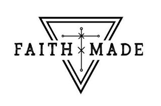 FAITH MADE
