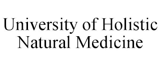 UNIVERSITY OF HOLISTIC NATURAL MEDICINE