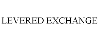 LEVERED EXCHANGE