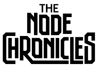 THE NODE CHRONICLES