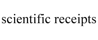 SCIENTIFIC RECEIPTS