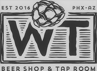 WT BEER SHOP & TAP ROOM EST 2016 PHX-AZ