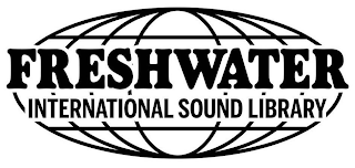 FRESHWATER INTERNATIONAL SOUND LIBRARY