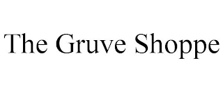 THE GRUVE SHOPPE