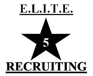 E.L.I.T.E. 5 RECRUITING