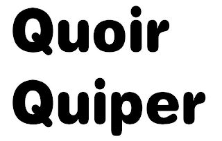 QUOIR QUIPER