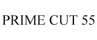 PRIME CUT 55