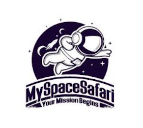 MYSPACESAFARI YOUR MISSION BEGINS