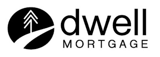 DWELL MORTGAGE