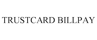 TRUSTCARD BILLPAY