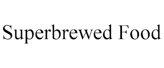 SUPERBREWED FOOD