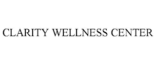 CLARITY WELLNESS CENTER