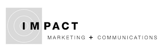 IMPACT MARKETING + COMMUNICATIONS