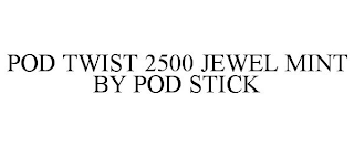 POD TWIST 2500 JEWEL MINT BY POD STICK