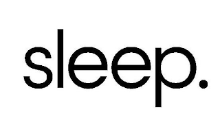 SLEEP.