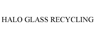 HALO GLASS RECYCLING