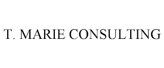 T. MARIE CONSULTING