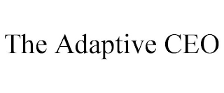 THE ADAPTIVE CEO