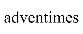 ADVENTIMES