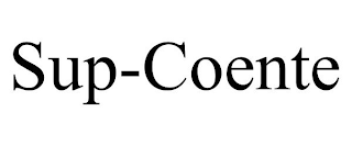 SUP-COENTE